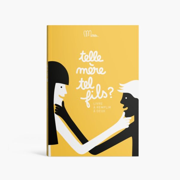 Livre à compléter - Telle mère, tel fils ?