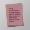 Carte postale - Tu as la même date d'anniversaire