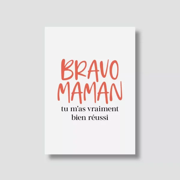 4837961-47e89022aa03f9 Carte postale - Bravo Maman
