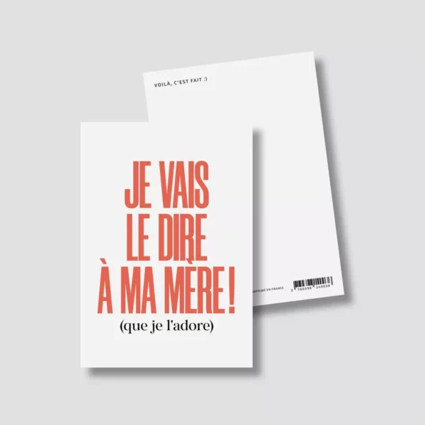 4837976-47e89022bf5e8b Carte postale - Je vais le dire à ma mère