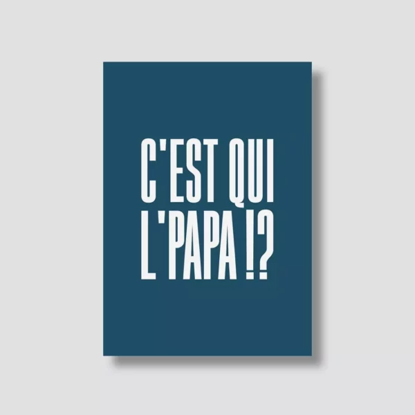4957352-47e8a7e6946df0 Carte postale - C'est qui l'papa !?