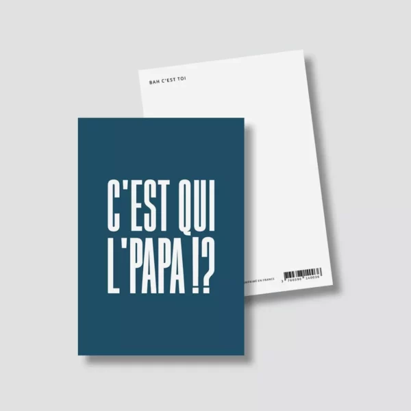 4957352-47e8a7e694715d Carte postale - C'est qui l'papa !?