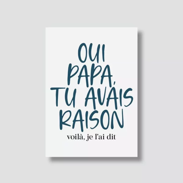 4957762-47e8b86911d2ec Carte postale - Oui papa tu avais raison