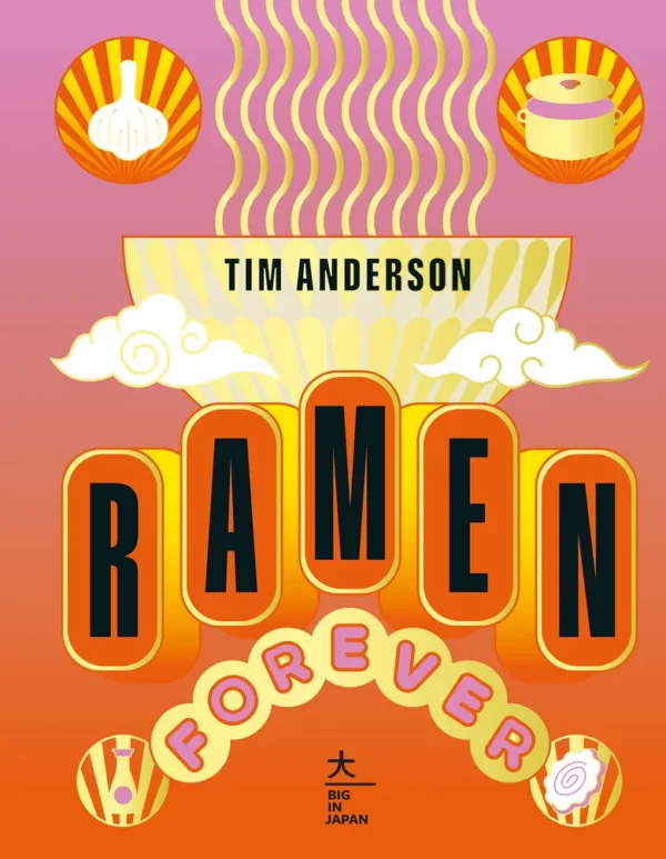 Livre de cuisine - Ramen forever