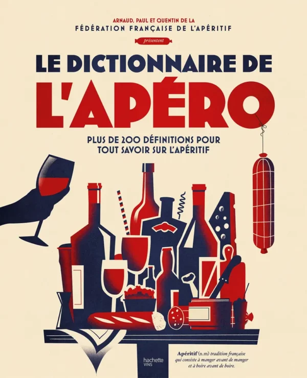 9782019463458-001-X Le dictionnaire de l'apéro